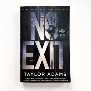 No Exit by Taylor Adams - Thriller Novel